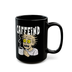 Caffeind Coffee Mug - Expressions2you